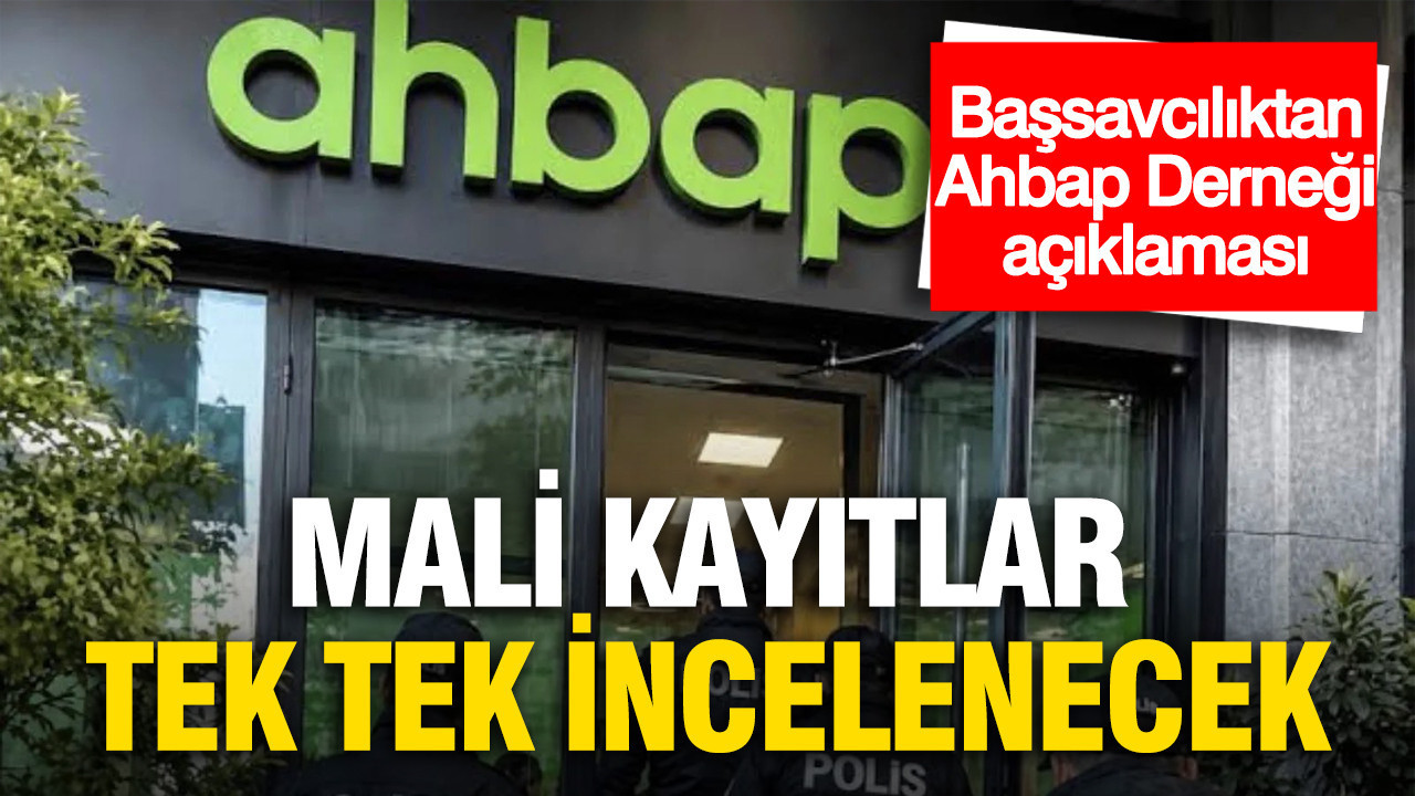 Bassavciliktan ahbap dernegi aciklamasi mali kayitlar tek tek incelenecek LKpZ93Vp